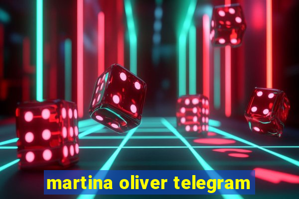 martina oliver telegram